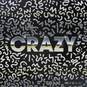 Drax Project Crazy Lyrics