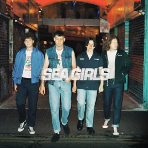 Sea Girls – Homesick Deluxe