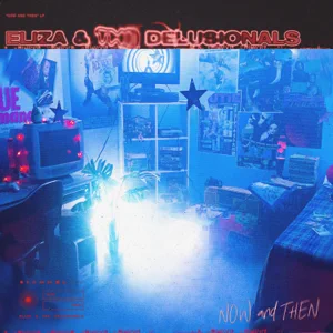 Eliza The Delusionals Now And Then