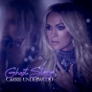 Carrie Underwood Ghost Story Lyrics