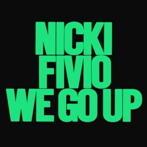 Nicki Minaj We Go Up Lyrics