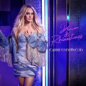 Carrie Underwood Denim and Rhonestones Album Lyrics