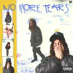 Chanell No More Tears Album Lyrics
