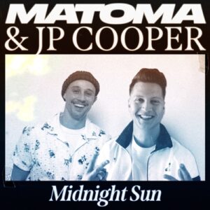 Matoma Midnight Sun Lyrics