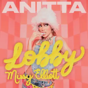 Anitta Lobby Lyrics