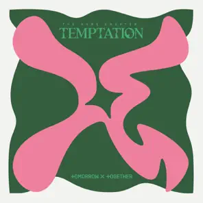TOMORROW X TOGETHER The Name Chapter TEMPTATION Album Lyrics